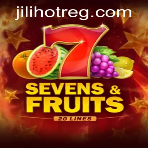 Discover the Exciting World of SevensFruits20 with JILI HOT
