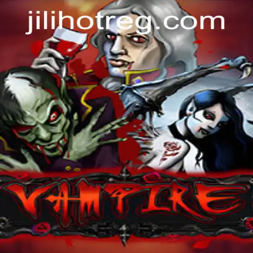 Exploring the Thrilling World of Vampire - A JILI HOT Game